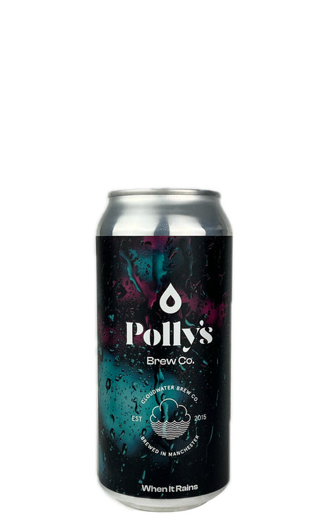 Polly's Brew Co. + Cloudwater, When it Rains